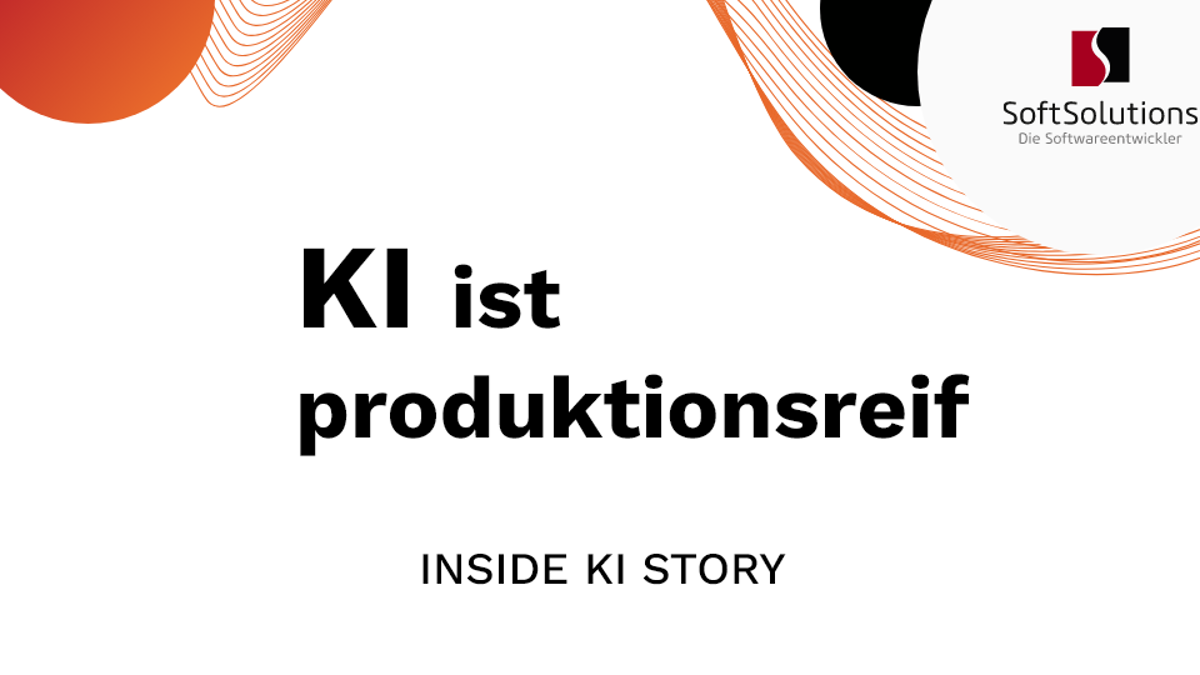 KI ist produktionsreif – Abwarten wird zum Risiko